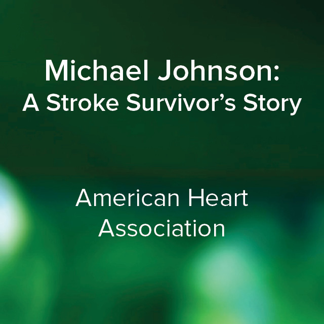 michael johnson a stroke survivor s story michael johnson a stroke survivor s story